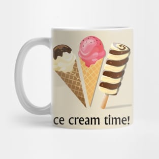 Ice Cream Time! Mug